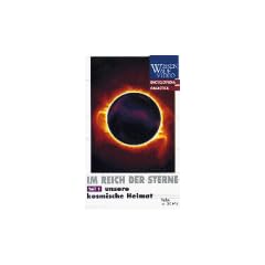 Im Reich der Sterne Teil 1: Unsere kosmische Heimat [VHS]