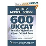 Get into Medical School  Includes Full Mock Exam, comprehensive tips, techniques and explanations. Paperback