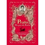 Prato: Die gute alte K�che