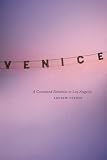 Venice: A Contested Bohemia in Los Angeles
