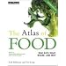 The Atlas of Food (Second Edition): Who Eats What, Where and Why (Earthscan Atlas Series)