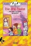 Die drei Paulas und das Schlossgespenst - Barbara Wendelken
