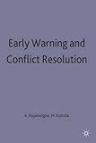 Early warning and conflict resolution