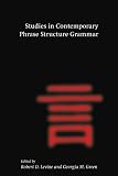 Studies in Contemporary Phrase Structure Grammar