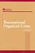 Books : Transnational Organized Crime: Summary of a Workshop (Compass Series (Washington, D.C.).)