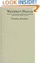 Wandering Peoples: Colonialism, Ethnic Spaces, and Ecological Frontiers in Northwestern Mexico, 1700&ndash;1850 (Latin America Otherwise)