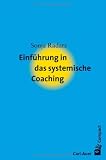 Einfuehrung in das systemische Coaching