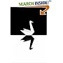 The Black Swan: The Impact of the Highly Improbable