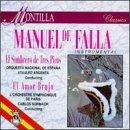 Revue Montilla  / Manuel de Falla: El Sombrerode Tres Picos; El Amor brujo