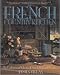 Books : French Country Kitchen: The Undiscovered Glories of French Regional Cuisine