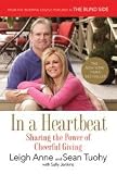 In a Heartbeat: Sharing the Power of Cheerful Giving [Paperback]
