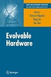 Evolvable Hardware (Genetic and Evolutionary Computation)