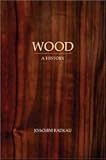 Wood : a history