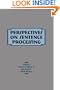 Perspectives on Sentence Processing