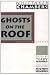 Ghosts on the Roof (Library of Conservative Thought)