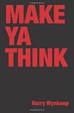 Make Ya Think
