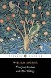 News from Nowhere and Other Writings (Penguin Classics)