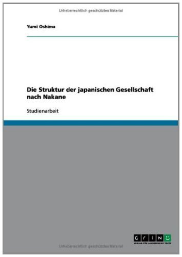 Die Struktur der japanischen Gesellschaft nach Nakane (German Edition)