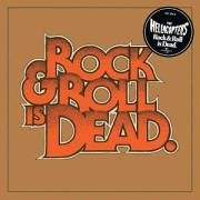 The Hellacopters - Rock & Roll Is Dead - Zortam Music