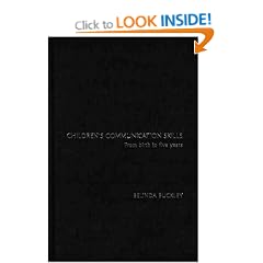 Children's Communication Skills: From Birth to Five Years