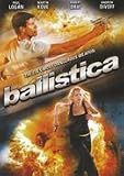 Ballistica [ 2010 ] Uncensored