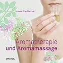 Aromatherapie und Aromamassage