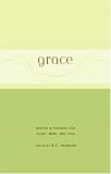 Image of Grace: Quotes &amp; Passages for Heart, Mind, and Soul