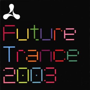 CD-Charts  Music : Cream - Future Trance 2003