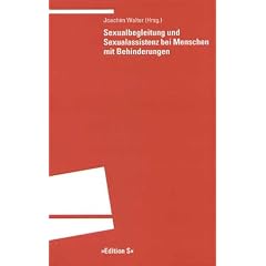 Sexualbegleitung und sexualassistenz bei Menschen mit Behinderungen