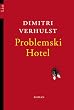 Problemski Hotel