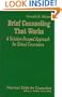 Brief Counseling That Works: A Solution-Focused Approach for School Counselors (Practical Skills for Counselors)