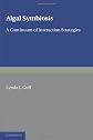 Algal Symbiosis: A Continuum of Interaction Strategies