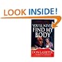You'll Never Find My Body