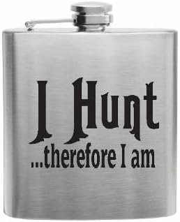 Sumaria Trader Stainless Steel 6 Oz Flask with I Hunt Therefore I Am