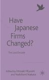 Have Japanese firms changed? : the lost decade