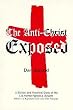 The Anti-christ Exposed: A Biblical and Historical Study of the Counterfeit R...