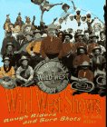 Review Childrens Press  / Wild West Shows: Rough Riders and Sure Shots (First Books - Performances and Entertainment)