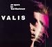 Music : Valis: An Opera
