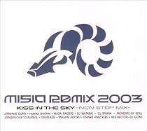 MISIA REMIX 2003 KISS IN THE SKY (CCCD)