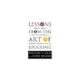 Lessons From The Art Of Juggling: How to Achieve Your Full Potential in Business, Learning, and Life