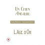 Un chien andalou / L'Age D'or (An Andalusian Dog / Age of Gold) (�ge d'or) [ NON-USA FORMAT, PAL, Reg.2 Import - Great Britain ]
