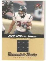 2005 Ultra All-Ultra Team Jerseys Gold #AU-DD Domanick Davis - Houston Texans (Piece of Authentic Game-Worn Jersey) (Football Cards)