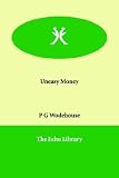 Uneasy Money