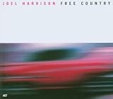 Free Country - Joel Harrison