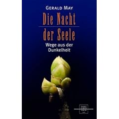 Die Nacht der Seele: Mit Mystikern aus der Depression