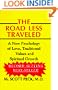 The Road Less Traveled: A New Psychology of Love, Traditional Values and Spiritual Growth