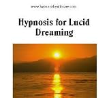 Hypnosis for Lucid Dreaming CD