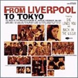 FROM LIVERPOOL TO TOKYO~