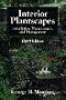 Interior Plantscapes: Installation, Maintenance, and Management (3rd Edition)