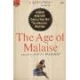 The age of malaise